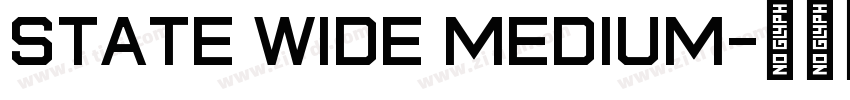 State Wide Medium字体转换